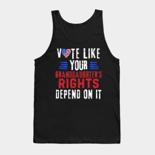 Vote Like Your Granddaughter's Rights Depend on It Tank Top